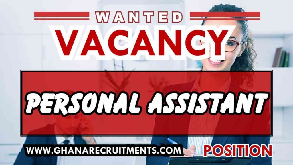 Job Vacancy For Personal Assistant