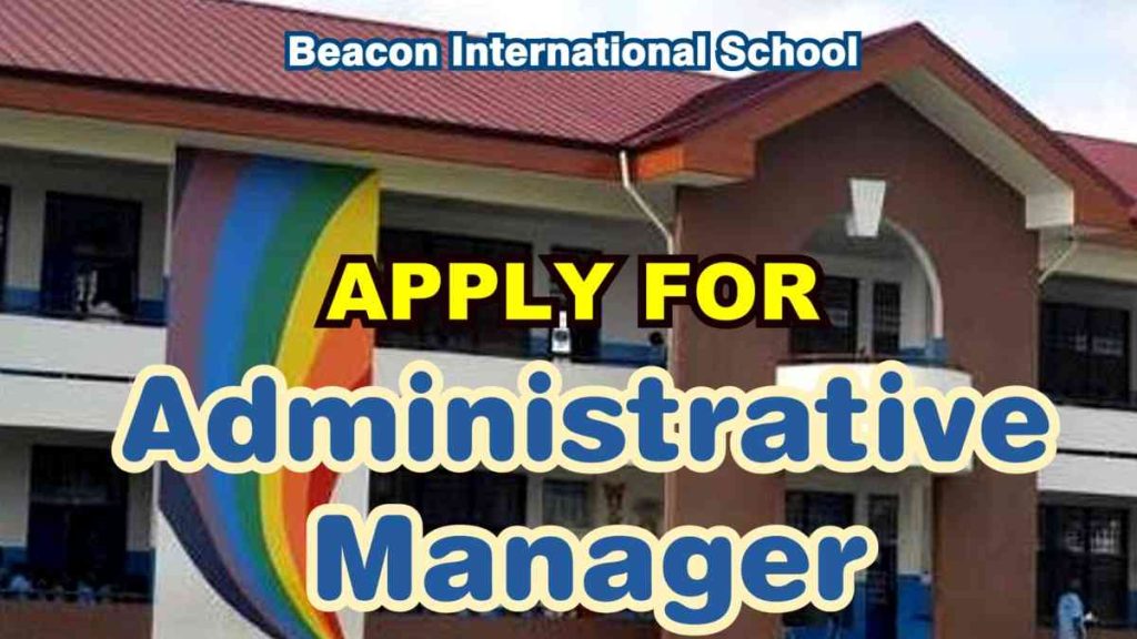 Apply for For Administrative Manager at Beacon International School