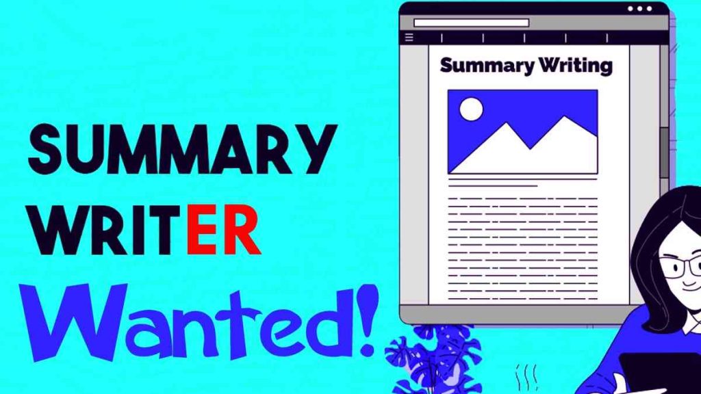 Job Vacancy For Summary Writer/Author