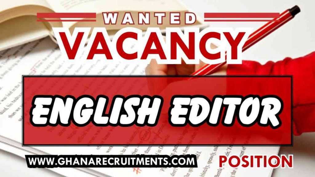 Job Vacancy For English Editor