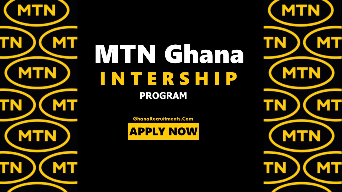 Latest MTN Ghana Internships 2023. APPLY NOW!!